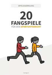 20 schöne Fangspiele für den Sportunterricht (Spielekartei)