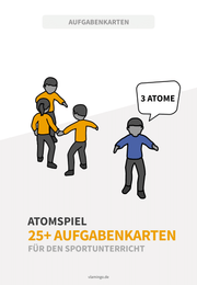 Atomspiel - 25+ Aufgabenkarten für den Sportunterricht