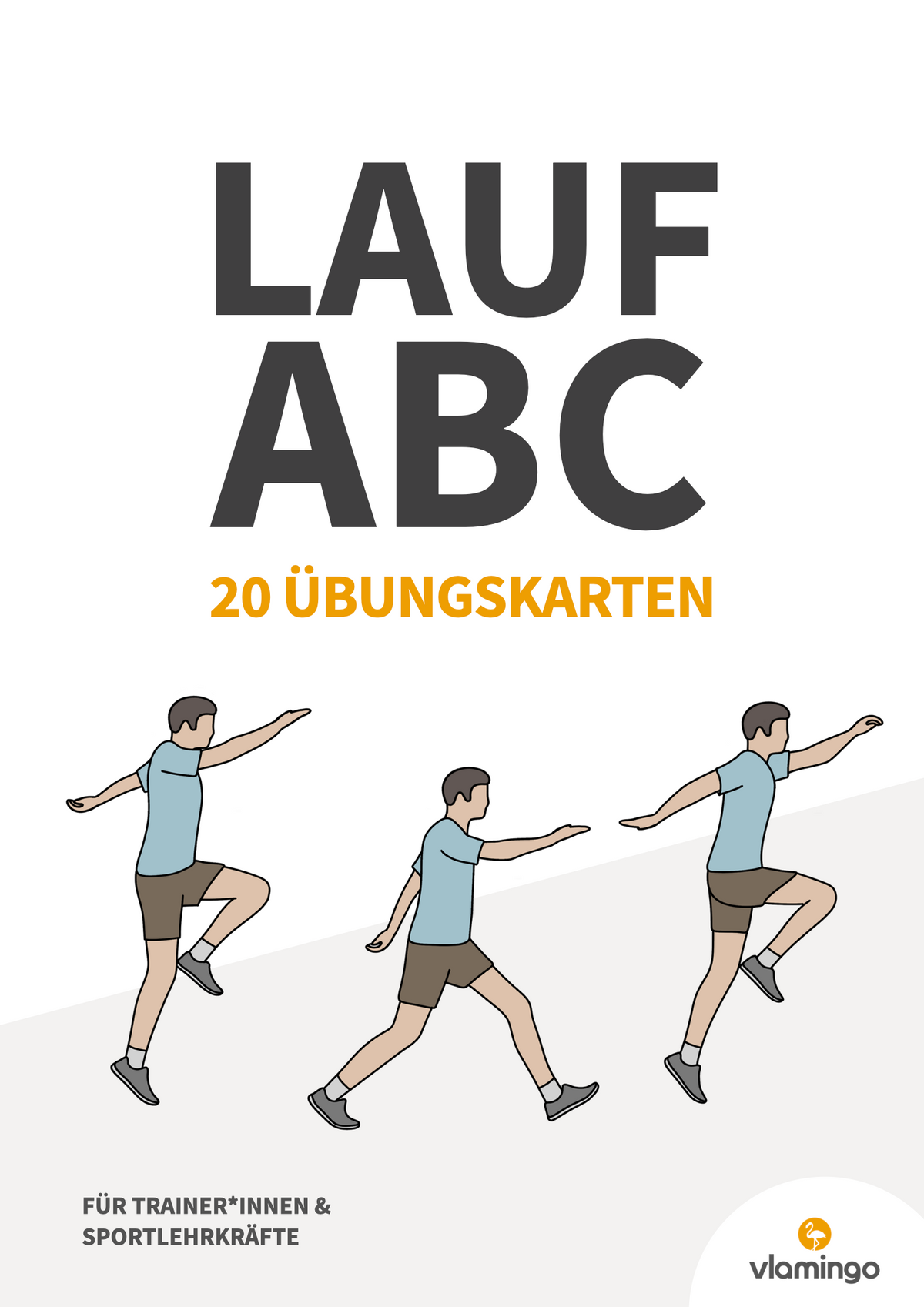 Lauf-ABC: 20 Übungskarten für den Sportunterricht & zuhause