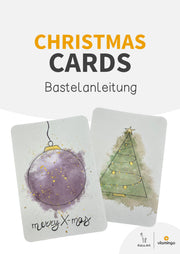 Christmas Cards: Bastelanleitung für den Kunstunterricht