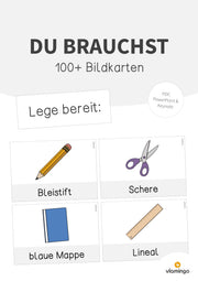 100+ "Du brauchst"- bzw. "Lege bereit"-Bildkarten für den Unterricht