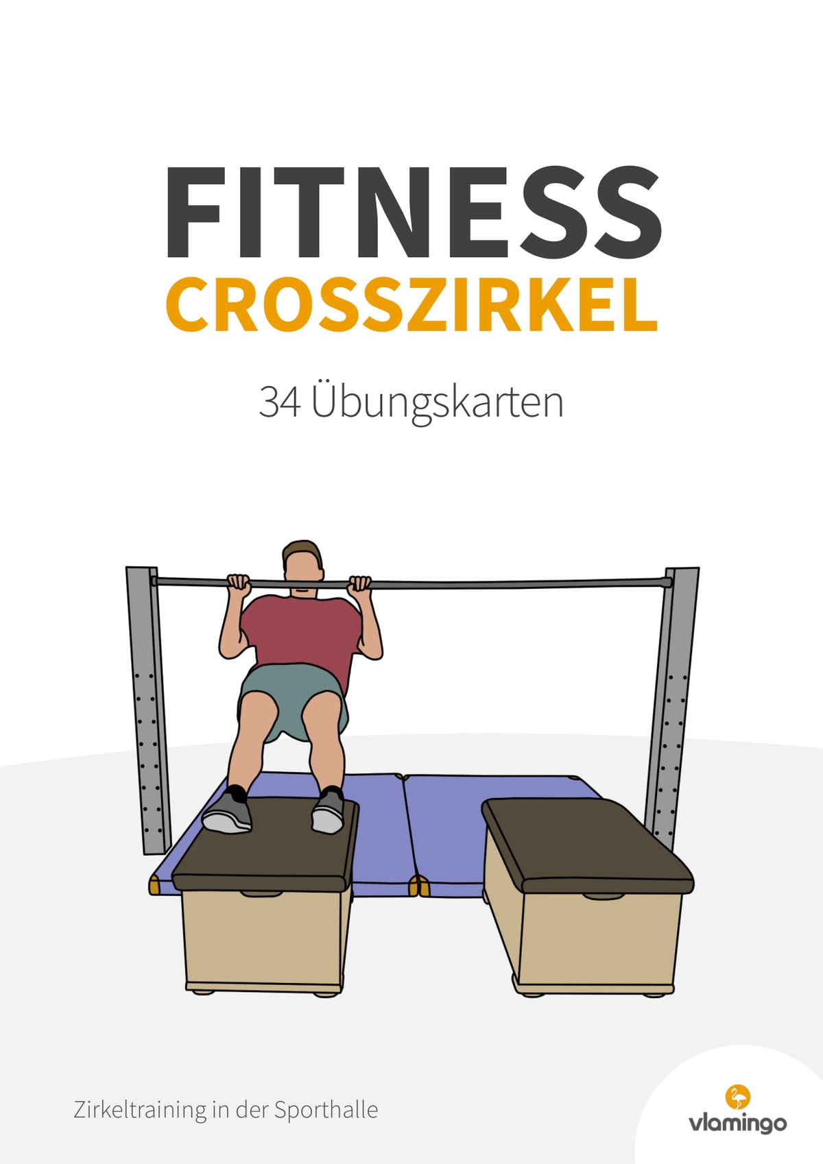 Fitness Crosszirkel: 34 Stationskarten für den Sportunterricht (Functional Training, Zirkeltraining & Fitness an Turngeräten)
