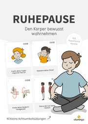 Ruhe- und Entspannungspause: 40 Achtsamkeitsübungen für den Unterricht, Kindergarten und zu Hause