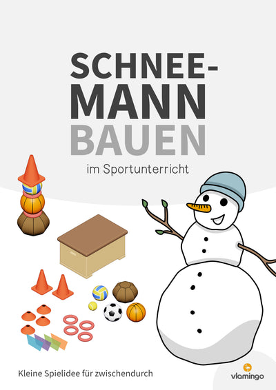Schneemann bauen im Sportunterricht (kleine Spielidee)
