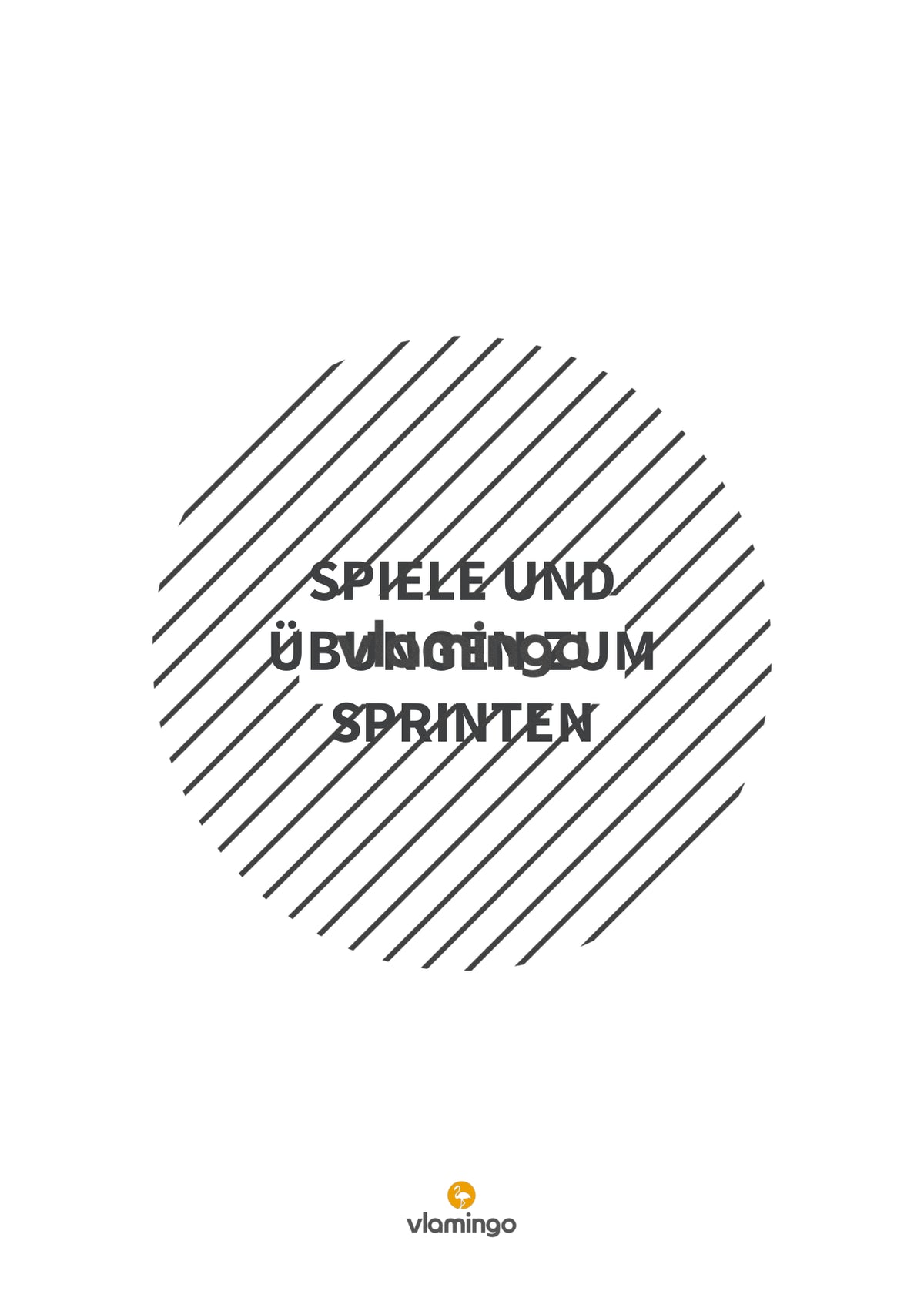 Sprinten im Sportunterricht: Das Praxis-Handbuch mit Übungen, Spielen und Technikkarten (Leichtathletik)