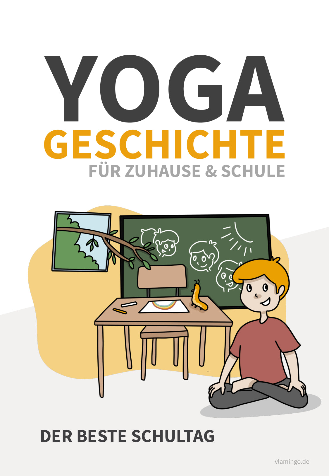 Yoga-Geschichte: Der beste Schultag (Kinderyoga / Bewegungsgeschichte)