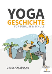 Yoga-Geschichte: Die Schatzsuche (Kinderyoga / Bewegungsgeschichte)