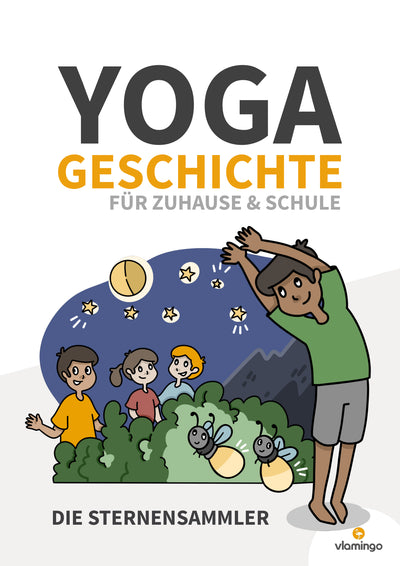 Yoga-Geschichte: Die Sternensammler (Kinderyoga / Bewegungsgeschichte)
