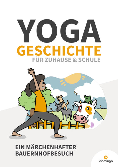 Yoga-Geschichte: Ein märchenhafter Bauernhofbesuch (Kinderyoga / Bewegungsgeschichte)