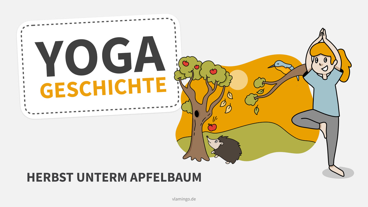 Yoga-Geschichte: Herbst unterm Apfelbaum (Kideryoga / Bewegungsgeschichte)