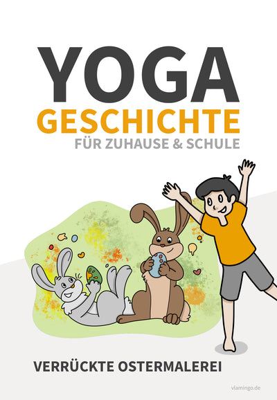 Yoga-Geschichte: Verrückte Ostermalerei (Kinderyoga / Bewegungsgeschichte)